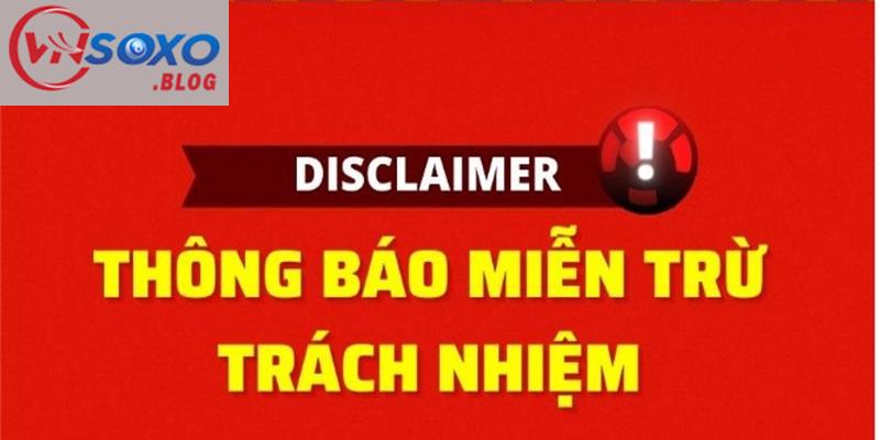 Trường hợp được miễn trừ trách nhiệm từ nhà cái