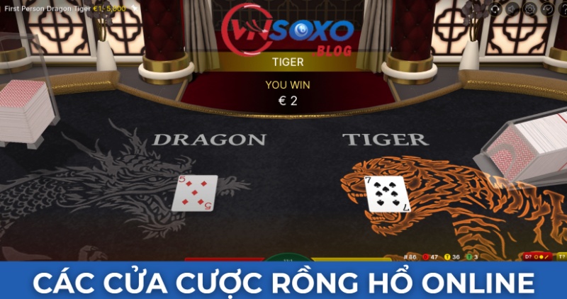 Các cửa cược rồng hổ online 